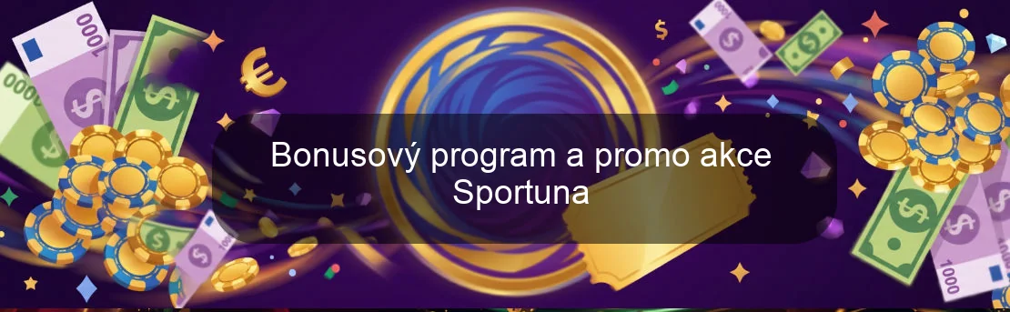 Bonusový program a promo akce Sportuna Bonusový program a promo akce Sportuna